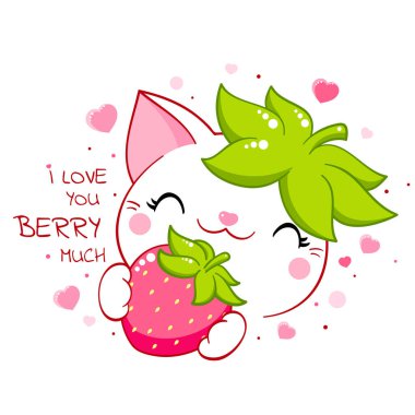 Cute cat with strawberry. Inscription I love you berry much. Kawaii little kitty and ripe red berry. Happy summer time card. Vector illustration EPS8 clipart