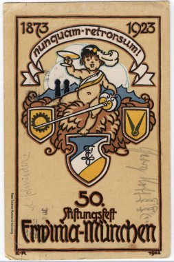 Erwinia Munchen kulübünün 50. kuruluş yıldönümüne adanmış antik bir kartpostalda Nunquam Retrorsum (Asla Geri Dönülmez Latince) sloganı taşıyan bir arma yer alıyor. Münih, Bavyera, Almanya. Yaklaşık 1923.