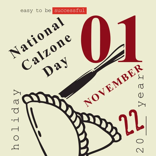 Evento Calendario Festeggiato Novembre Giorno Nazionale Calzone — Vettoriale Stock