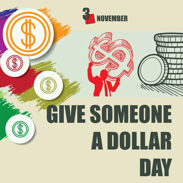 Das Kalenderereignis Wird November Gefeiert Gib Jemandem Einen Dollartag — Stockvektor