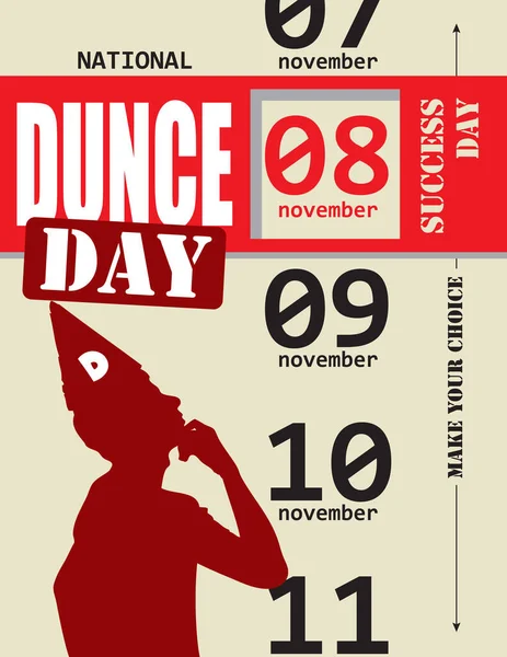 Maak Keuze Kies National Dunce Day November Vector Poster — Stockvector