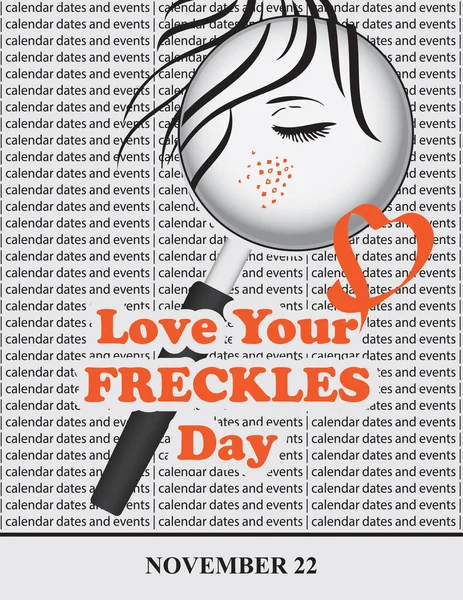 Ilustração Criativa Para Datas Calendário Eventos Novembro Love Your Freckles —  Vetores de Stock