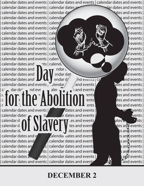 Creative Illustration Calendar Dates Events December Day Abolition Slavery — Stock Vector