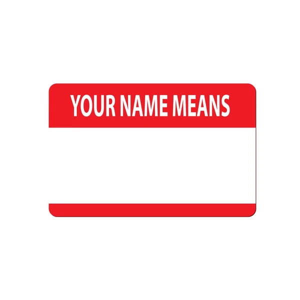 Label Text What Your Name Means — Stock Vector