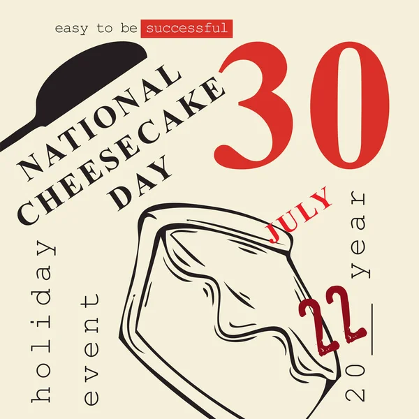 Das Kalenderereignis Wird Juli Gefeiert Nationaler Käsekuchentag — Stockvektor
