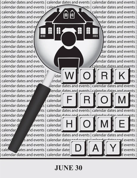 Kreatywna Ilustracja Dat Kalendarzowych Wydarzeń Czerwcu National Work Home Day — Wektor stockowy