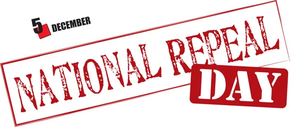この12月のイベントのスタンプテキスト National Repeal Day — ストックベクタ