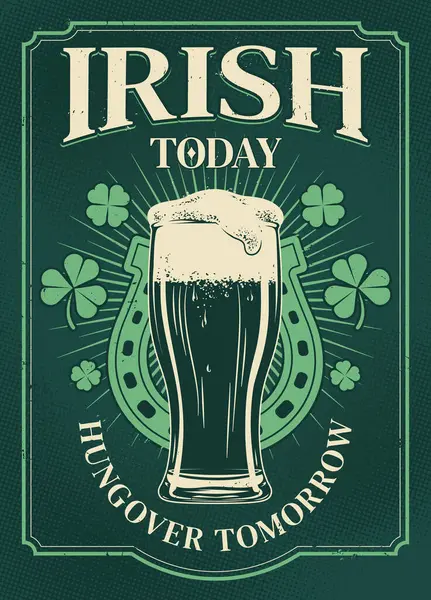 圣帕克斯节的字体设计 带有幽默的标语 爱尔兰今天 明天宿醉 海报图形 老式的发牢骚风格 矢量艺术 图库插图