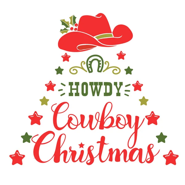 Cowboy Christmas Tree Cowboy Hat Holly Berry Holiday Text Howdy — Stock Vector