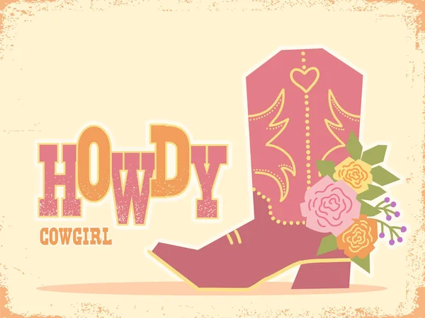Vintage Cowgirl Háttér Cowboy Csizma Howdy Szöveg Vector Howdy Szöveg Stock Vektor