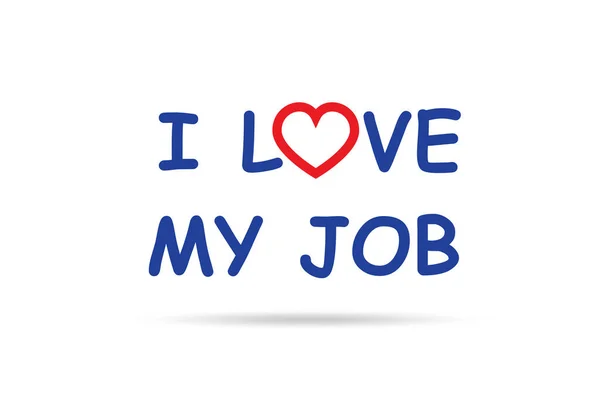 Love Job Concept Message — Stock Photo, Image