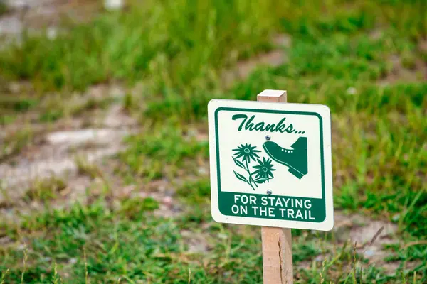 Thanks for staying on the trail sign.