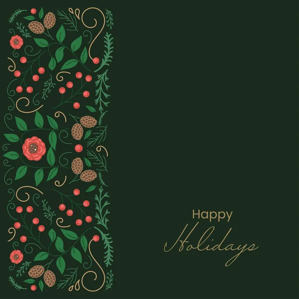 Happy Holidays Celebration Greeting Card Xmas Natural Elements Decorated Green — Stock Vector
