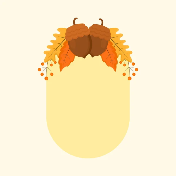 Ploché Ilustrace Žaludy Bobule Podzimní Listy Dekorativní Oválné Žluté Rám — Stockový vektor