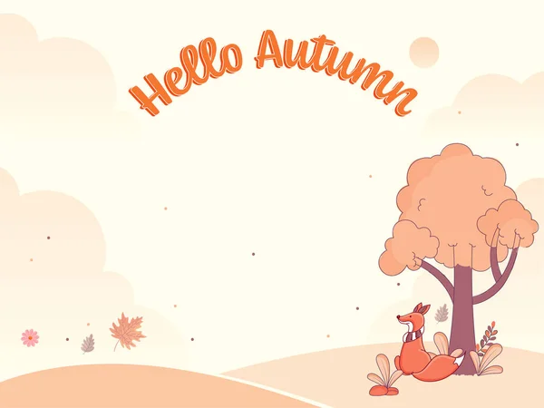 Hello Autumn Poster Design Cartoon Fox Sitting Tree Leaves White — Stock Vector