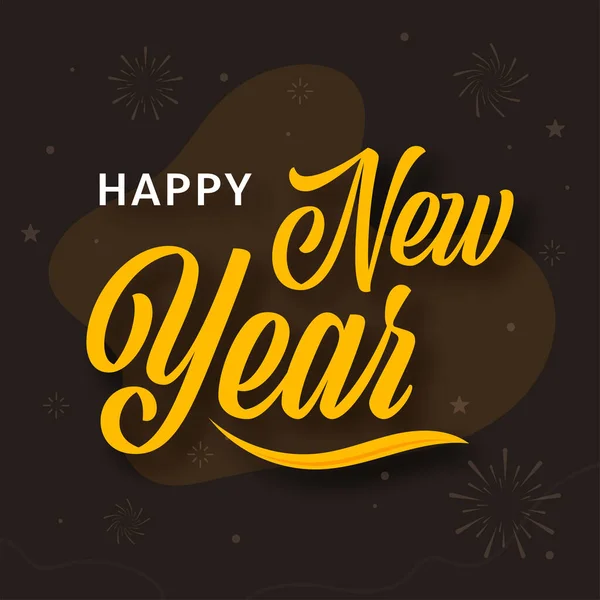 Happy New Year Betűtípus Agagainst Dark Brown Fireworks Háttér — Stock Vector