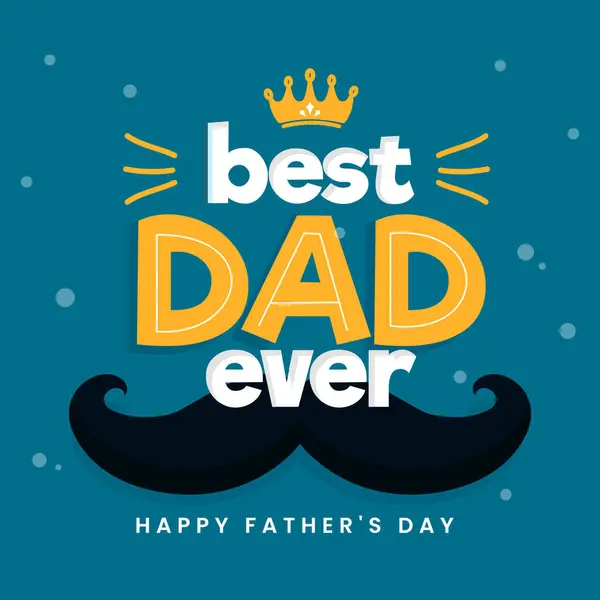 Best Dad Ever Happy Father Day Celebration Greeting Card Blue Vektorgrafiken