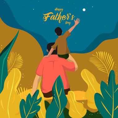 Oğlu babasının omuzlarında oturan ve Happy Father's Day kutlama poster tasarımı için doğa arka plan gece gökyüzü ne bakıyor.