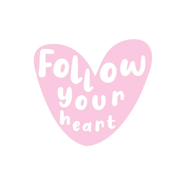Ακολουθήστε Την Καρδιά Σας Ροζ Σημάδι Καρδιά Αυτοκόλλητο Ετικέτα Σφραγίδα — Διανυσματικό Αρχείο