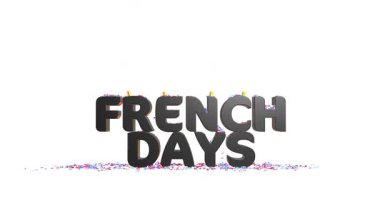 Konfeti ve üç renkli pankartla beyaz arkaplandaki FRENCH Günleri animasyonu - 3D görüntüleme