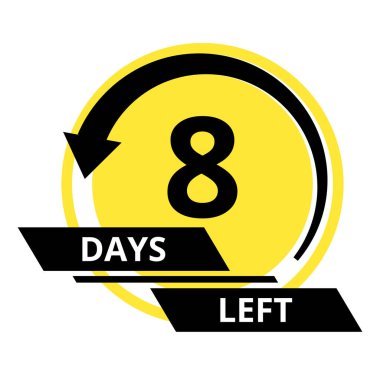 Countdown of days. Number 8 of days left to go. Promotional banner. Price offer promo deal timer, eight day only. Stylized counter in black and yellow colors.