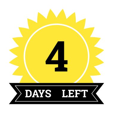 Countdown of days. Number 4 of days left to go. Promotional banner. Price offer promo deal timer, four day only. Stylized counter in black and yellow colors.