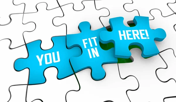 You Fit Here Puzzle Pieces Belong Welcome Group Team Illustration — Stockfoto