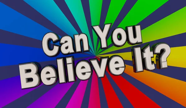Can You Believe Trust Question Who What Belief Words Illustration — Stock Photo, Image