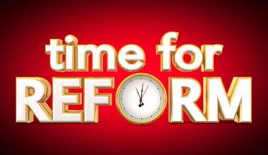 Time for Reform Clock Make a Change Improve Transform Red Background 3d Illustration clipart