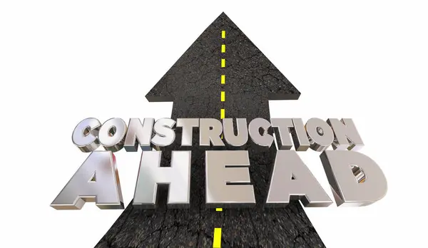 Construção Ahead Road Work Project Encerramento Melhorias Palavras Ilustração Fotografias De Stock Royalty-Free