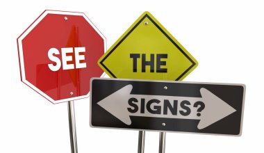 See the Signs Warnings Signals Indicators Symptoms Danger 3d Illustration clipart