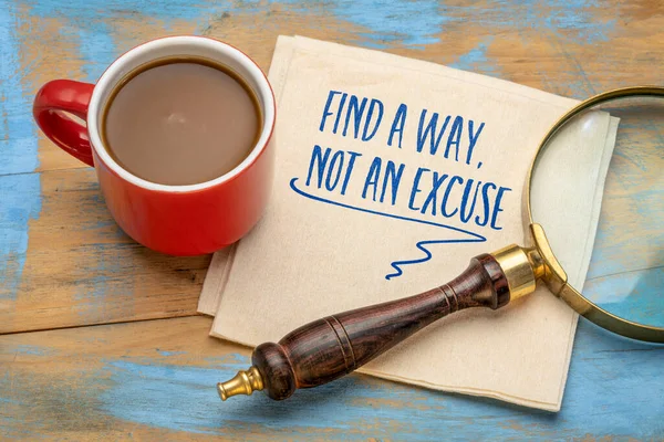 Find Way Excuse Inspirational Handwriting Napkin Cup Coffee Problem Solving — Stock Photo, Image