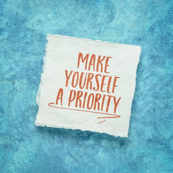 Make Yourself Priority Inspirational Advice Reminder Handwriting Art Paper Self — Stock Photo, Image