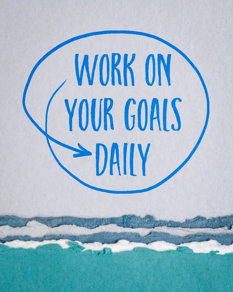 Work Your Goals Daily Motivational Reminder Handwriting Art Paper Goal — Stock Photo, Image
