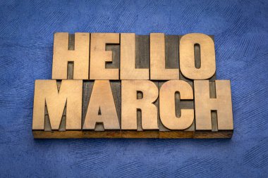 Merhaba March kelimesi klasik harflerle özetlenebilir ahşap baskı tipi dokulu el yapımı kağıt, neşeli selamlar