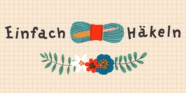 Crocheting Conceptual Hand Drawn Banner Illustration Einfach Hakeln Hand Drawn — Stock Vector