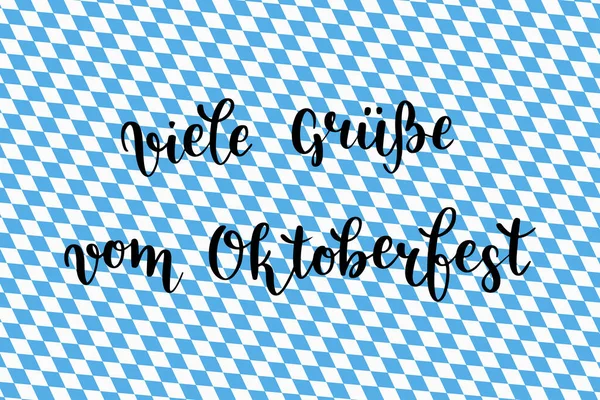 Viele Grusse Vom Oktoberfest Lettering Vettoriale Disegnato Mano Bavarese Inglese — Vettoriale Stock