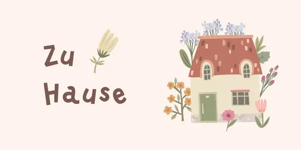 德语字母 Hause 在英语中的意思是 在家里 用鲜花装饰不完美的豪宅 贺卡设计的好客概念 手绘矢量图解 免版税图库插图