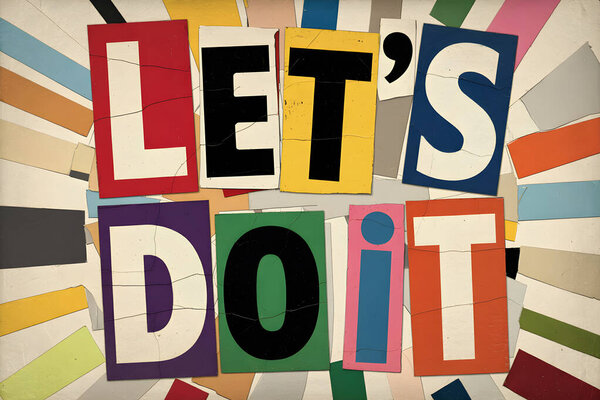 Цветные буквы с трещинами, образующими фразу, давайте сделаем это на многоцветном фоне. Генератор ИИ