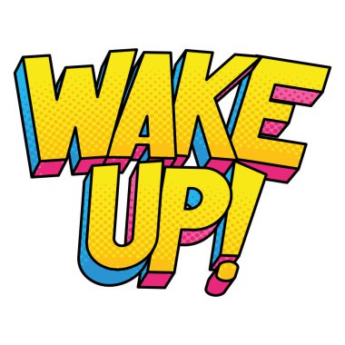 wake up pop art lettering comic style