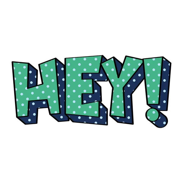Hey Stile Lettering Pop Art — Vettoriale Stock
