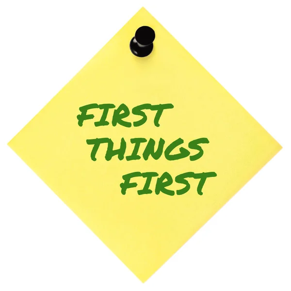 Primeiras Coisas Primeiro Lembrete Marcador Verde Texto Motivacional Manuscrito Importante — Fotografia de Stock
