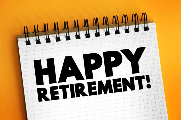 Happy Retirement Κείμενο Έννοια Για Παρουσιάσεις Και Εκθέσεις — Φωτογραφία Αρχείου