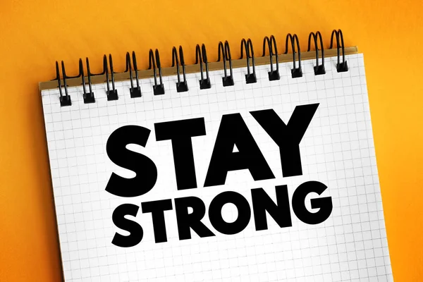 Stay Forte Conceito Texto Para Apresentações Relatórios — Fotografia de Stock