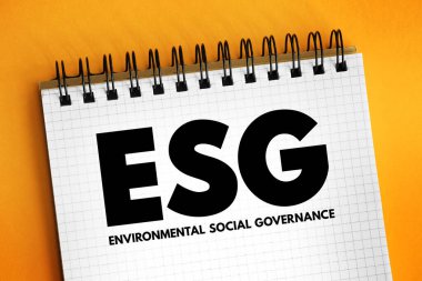 ESG Çevre Sosyal Yönetimi kısaltması - bir firmanın sosyal ve çevresel faktörler için kolektif bilinç değerlendirmesi, kavram arka planı