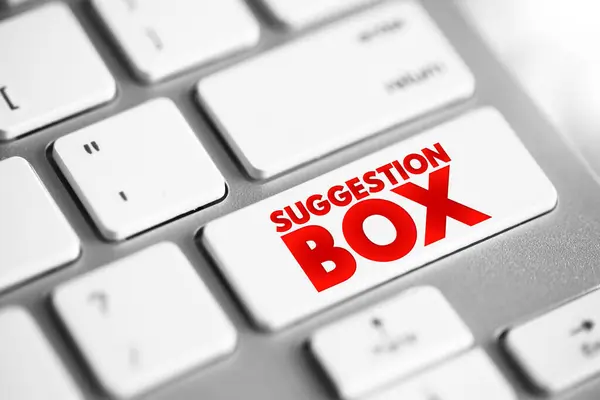 Suggestion Box - used for collecting slips of paper with input from customers of a particular organization, text concept button on keyboard
