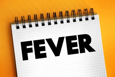 Ateş, vücut sıcaklığındaki geçici bir artıştır, sunum ve raporlar için metin kavramı