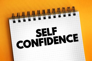 Self Confidence is an attitude about your skills and abilities, text concept on notepad clipart