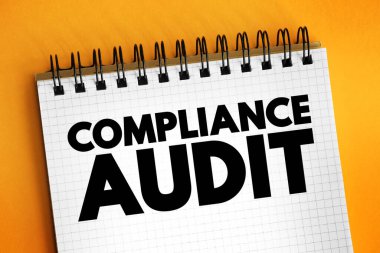 Compliance Audit - comprehensive review of an organization's adherence to regulatory guidelines, text concept on notepad clipart