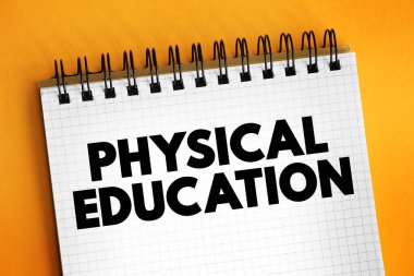 Beden eğitimi, okulda öğretilen ve fiziksel kondisyonu geliştirmeye odaklanan bir kurstur ve not defterinde günlük-da, metin kavramını gerçekleştirme becerisidir.